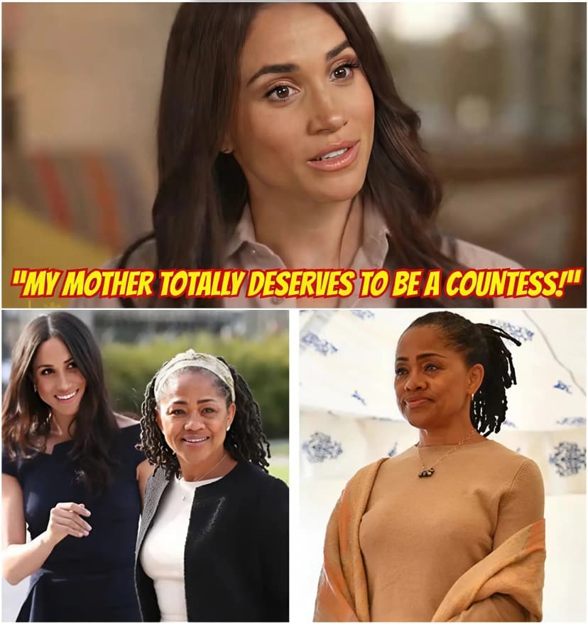 “MY MOTHER DESERVES TO BE A COUNTESS!” Meghan Markle allegedly pressed hard for her mother, Doria Ragland, to be granted a royal title — a stunning request that reportedly left palace courtiers speechless and shattered long-held royal protocol. 💥👇